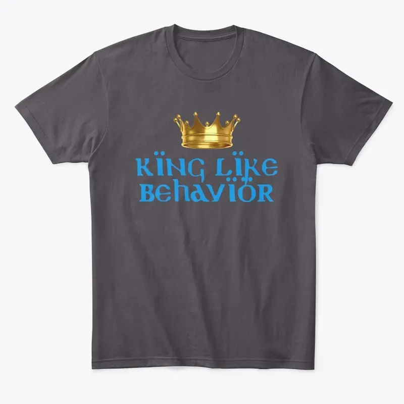 King Like Behavior